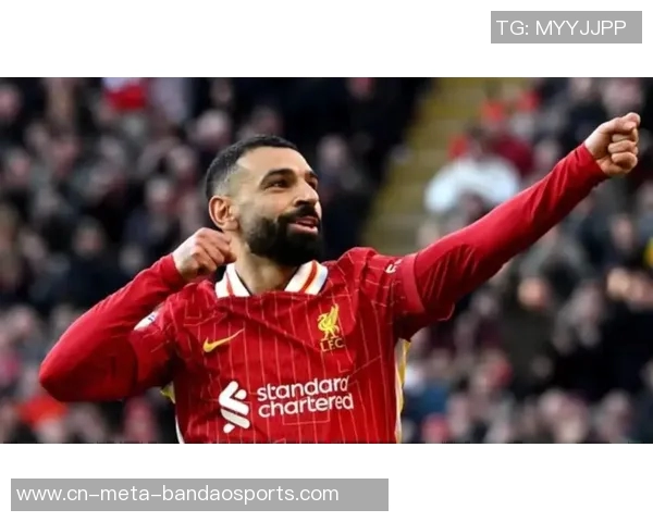 利物浦高层重申不会出售萨拉赫坚定立场引发关注