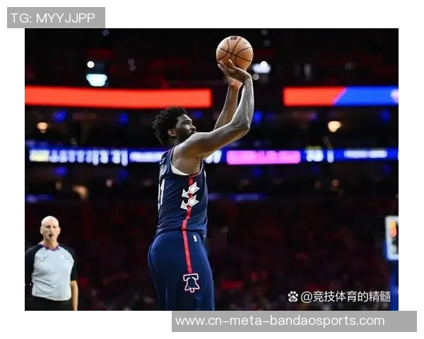 冲击三连胜的关键战役76人客场挑战尼克斯恩比德出战概率极高