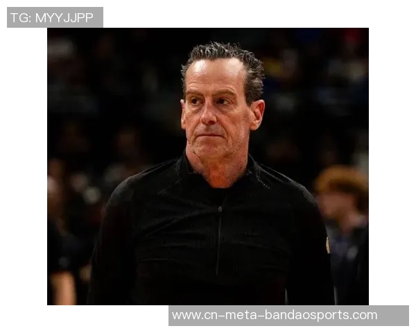 阿特金森赞年轻球员表现出色攻防两端均展现惊人实力与潜力 阿特金森赞年轻球员表现出色攻防两端均展现惊人实力与潜力